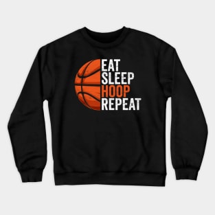 Basketball Lovers - Eat, Sleep, Hoop, Repeat Crewneck Sweatshirt